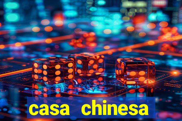 casa chinesa plataforma de jogos